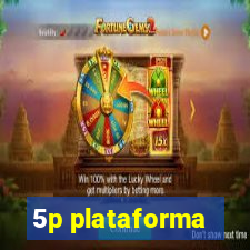 5p plataforma
